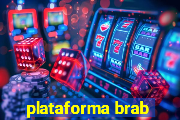 plataforma brab